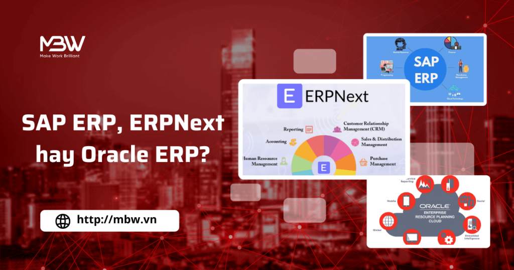 SAP ERP ERPNext hay Oracle Đâu là giải pháp ERP dành cho doanh nghiệp