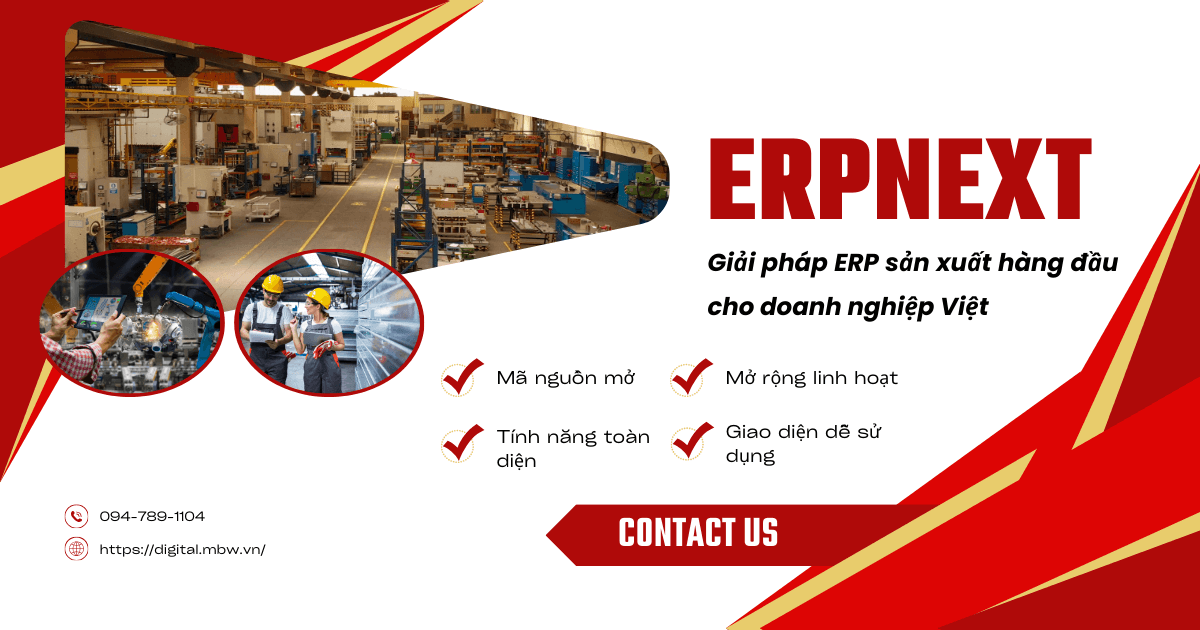 ERPNext - Giải pháp ERP sản xuất hàng đầu cho doanh nghiệp Việt